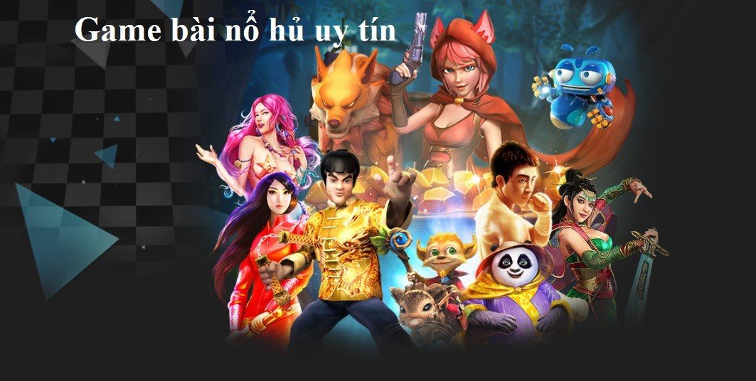 10 nhà cái game bai no hu uy tín và an toàn cho người chơi