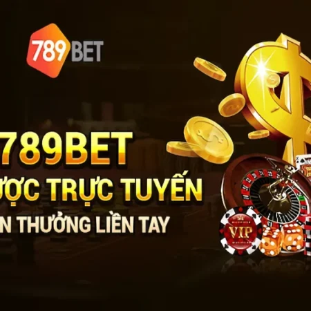 789BET CÓ UY TÍN KHÔNG, KIỂM TRA 8 DẤU HIỆU TRƯỚC KHI BẠN ĐẶT CƯỢC