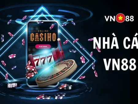 VN88 CÓ UY TÍN KHÔNG? 9 DẤU HIỆU TỰ KIỂM TRA TRƯỚC KHI BẠN THEO LÂU DÀI