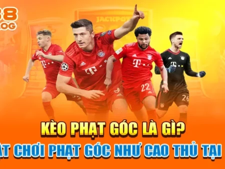 KÈO PHẠT GÓC GK88 CÓ ĐÁNG CHƠI KHÔNG? CÁCH LỌC TRẬN TRƯỚC KHI VÀO LỆNH