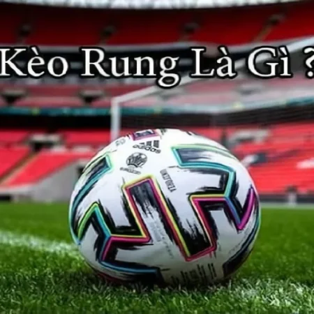 KÈO RUNG VN88 DỄ THUA NHẤT Ở 3 TÌNH HUỐNG NÀY, TRÁNH ĐƯỢC LÀ KHÁC LIỀN