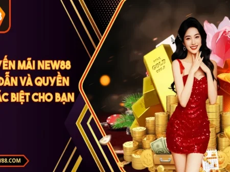 KHUYẾN MÃI TÂN THỦ NEW88 2026: ĐỌC KỸ ĐIỀU KIỆN ĐỂ TRÁNH “BONUS ẢO”