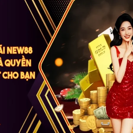 KHUYẾN MÃI TÂN THỦ NEW88 2026: ĐỌC KỸ ĐIỀU KIỆN ĐỂ TRÁNH “BONUS ẢO”
