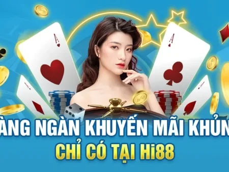 KHUYẾN MÃI HI88 2026 CÓ CÁI “ĐÁNG NHẬN”, CÓ CÁI CHỈ LÀM BẠN KẸT ĐIỀU KIỆN