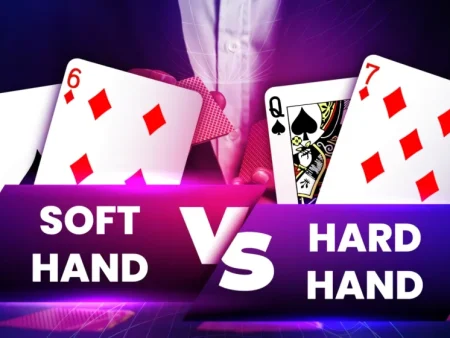 Soft Hand Và Hard Hand: Hiểu Đúng Để Chơi Xì Dách Chuẩn Bài